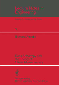 Rock Anisotropy and the Theory of Stress Measurements