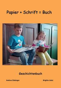 Geschichtenbuch von Kindern für Kinder geschrieben