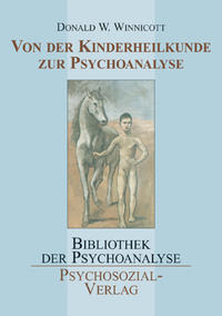 Von der Kinderheilkunde zur Psychoanalyse