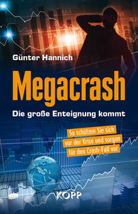 Megacrash – Die große Enteignung kommt