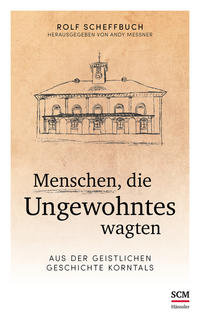 Menschen, die Ungewohntes wagten