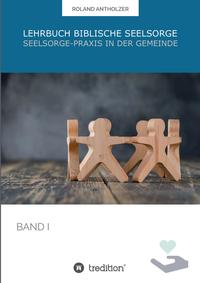 Lehrbuch Biblische Seelsorge