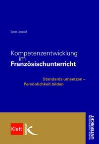 Kompetenzentwicklung im Französischunterricht