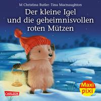 Maxi Pixi 285: Der kleine Igel und die geheimnisvollen roten Mützen