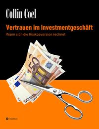 Vertrauen im Investmentgeschäft