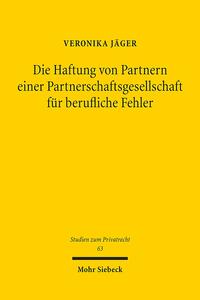 Die Haftung von Partnern einer Partnerschaftsgesellschaft für berufliche Fehler