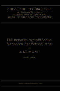 Die Neueren Synthetischen Verfahren der Fettindustrie