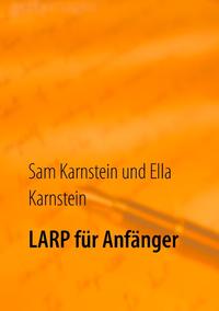 LARP für Anfänger