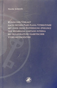 Klinischer Verlauf nach früher Pars plana Vitrektomie mit oder ohne Entfernung (peeling) der Membrana limitans interna bei proliverativer diabetischer Vitreoretinopathie