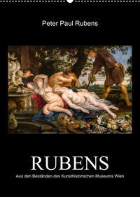 Peter Paul Rubens - Rubens (Wandkalender 2023 DIN A2 hoch)