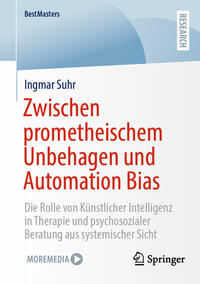 Zwischen prometheischem Unbehagen und Automation Bias