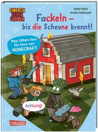 Minecraft Silben-Geschichten: Fackeln – bis die Scheune brennt!