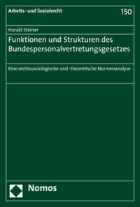 Funktionen und Strukturen des Bundespersonalvertretungsgesetzes