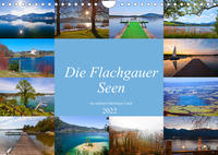 Die Flachgauer Seen (Wandkalender 2022 DIN A4 quer)