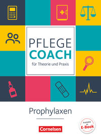 In guten Händen - Pflege-Coach für Theorie und Praxis