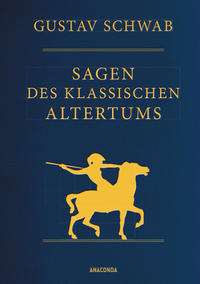 Sagen des klassischen Altertums - Vollständige Ausgabe (Cabra-Leder)