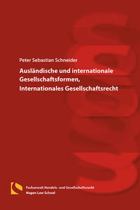 Ausländische und internationale Gesellschaftsformen, Internationales Gesellschaftsrecht