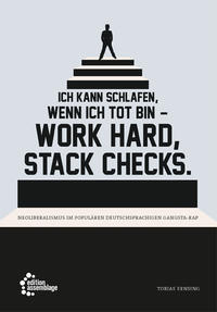 Ich kann schlafen, wenn ich tot bin – work hard, stack checks.