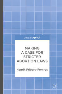 Making a Case for Stricter Abortion Laws