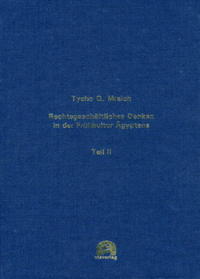 Rechtsgeschäftliches Denken in der Frühkultur Ägyptens