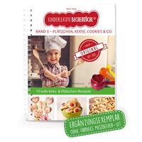 Kinderleichte Becherküche - Plätzchen, Kekse, Cookies10 tolle Keks- und Plätzchenrezepte & Co. (Band 3)