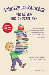 KINDERBUCHRATGEBER FÜR ELTERN UND GROSSELTERN