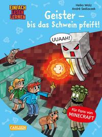 Minecraft 6: Geister – bis das Schwein pfeift!