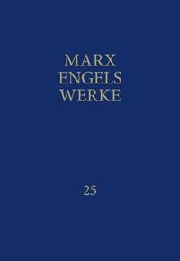 MEW / Marx-Engels-Werke Band 25