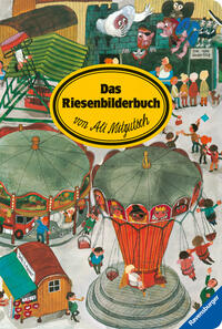 Das Riesenbilderbuch von Ali Mitgutsch