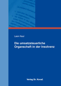 Die umsatzsteuerliche Organschaft in der Insolvenz