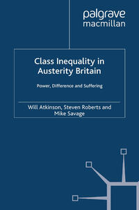 Class Inequality in Austerity Britain