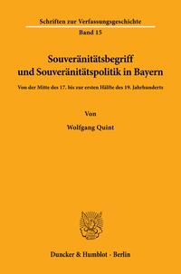 Souveränitätsbegriff und Souveränitätspolitik in Bayern.