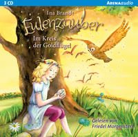 Eulenzauber / Eulenzauber (10). Im Kreis der Goldflügel