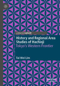 History and Regional Area Studies of Hachioji