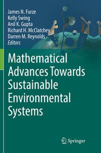 Mathematical Advances Towards Sustainable Environmental Systems