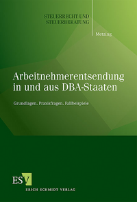 Arbeitnehmerentsendung in und aus DBA-Staaten