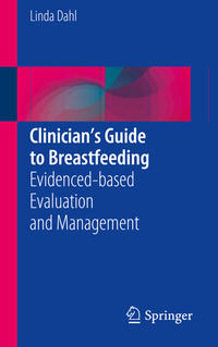 Clinician’s Guide to Breastfeeding