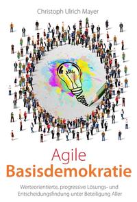 Agile Basisdemokratie