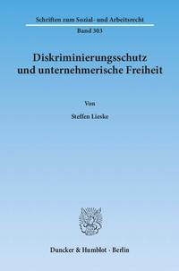 Diskriminierungsschutz und unternehmerische Freiheit.