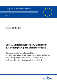 Verfassungsrechtliche Schutzpflichten zur Bekämpfung des Bienensterbens