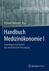 Handbuch Medizinökonomie I