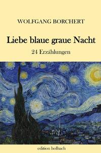 Liebe blaue graue Nacht