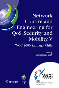 Network Control and Engineering for QoS, Security and Mobility, V