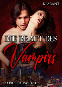 Die Braut des Vampirs. Vampirroman