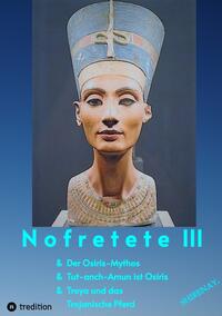 Nofretete / Nefertiti III