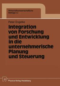 Integration von Forschung und Entwicklung in die unternehmerische Planung und Steuerung