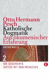 Katholische Dogmatik. Aus ökumenischer Erfahrung / Katholische Dogmatik