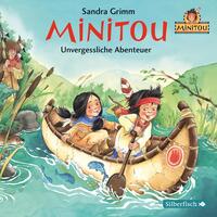 Minitou 3: Unvergessliche Abenteuer