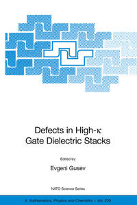 Defects in HIgh-k Gate Dielectric Stacks