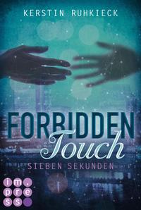 Forbidden Touch 1: Sieben Sekunden